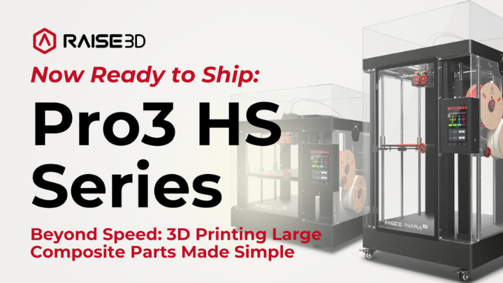 Ontdek de nieuwe Raise3D Pro3 HS 3D printer, nu uit voorraad leverbaar | Raise3D Pro3 Plus HS 3D-printer | Bits2Atoms